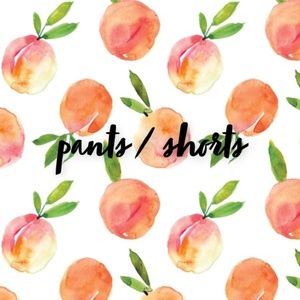 • pants / shorts •